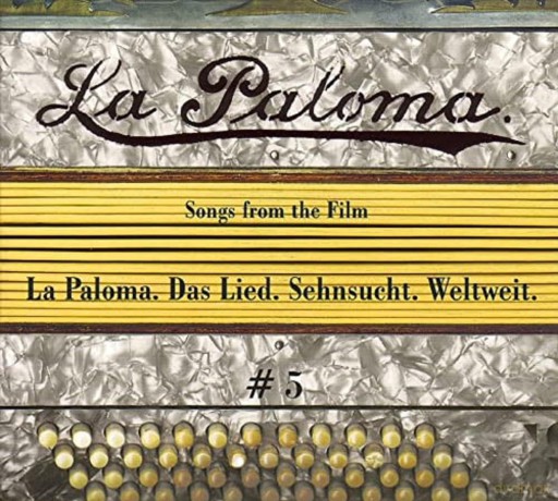 La Paloma 5-Songs From The Film-La Paloma.Das Lied [CD]
