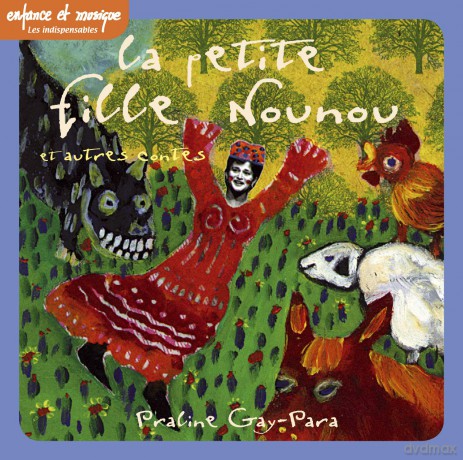Praline Gay-Para: La Petite Fille Nounou [CD]
