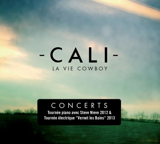 Cali: La Vie Cowboy (Concerts) [3CD]