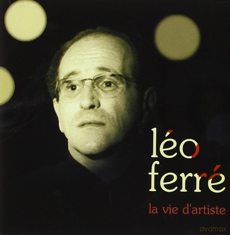 Leo Ferre: La Vie D'Artiste [CD]