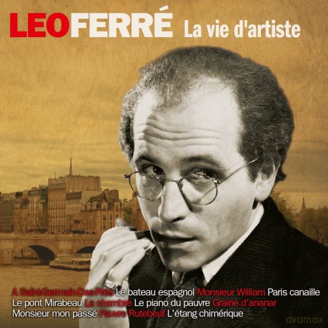 Leo Ferre: La Vie D'Artiste [CD]