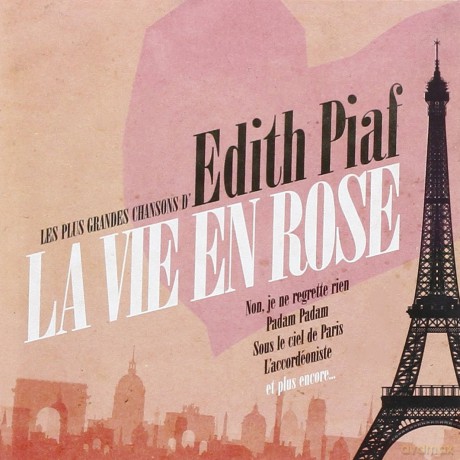 Edith Piaf: La Vie En Rose [CD]