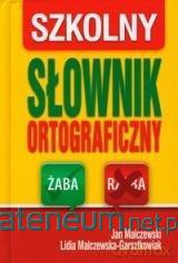 Słownik ortograficzny szkolny żółty twardy [KSIĄŻKA]