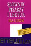 Słownik pisarzy i lektur LO [KSIĄŻKA]