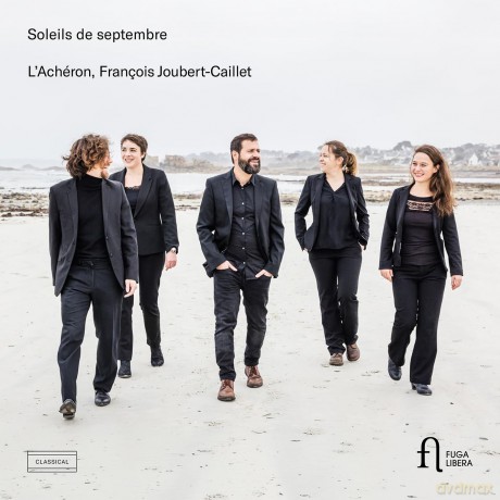 L'achéron; François Joubert-Caillet-Soleils De Septembre: L'Achéron; François Joubert-Caillet-Soleils de Septembre [CD]