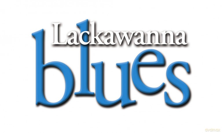 Lackawanna Blues [DVD]