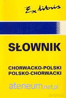 Słownik podręczny polsko-chorwacko-polski [KSIĄŻKA]