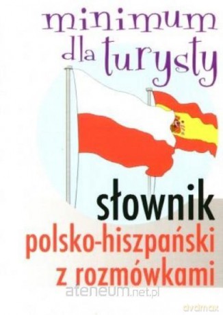 Słownik polsko-hiszpański z rozmówkami [KSIĄŻKA]