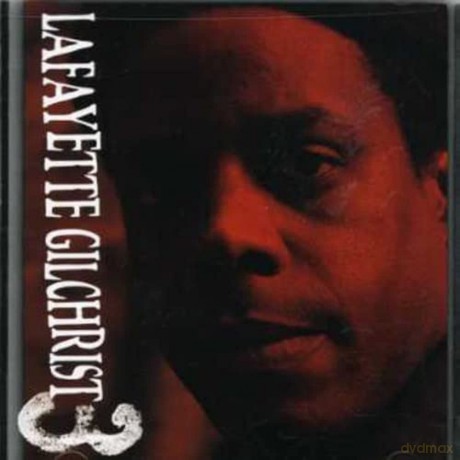Lafayette Gilchrist-Three: Lafayette Gilchrist-Three [CD]