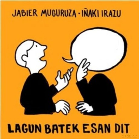 Muguruza Jabier: Lagun Batek Esan Dit [CD]