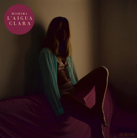 Mishima: L'aigua Clara [CD]