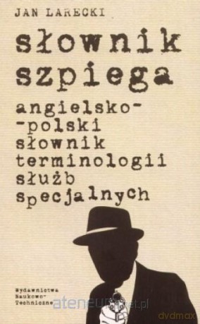 Słownik szpiega angielsko-polski [KSIĄŻKA]