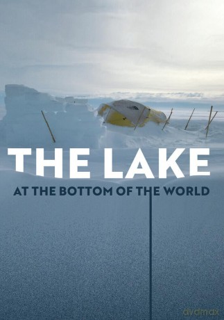 Lake At The Bottom Of The World [DVD]