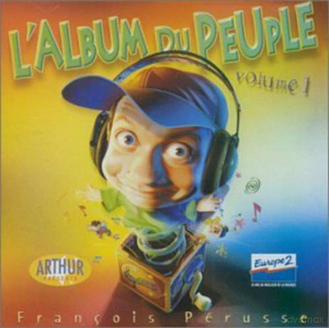 Francois Perusse: L'album Du Peuple Vol.1 [CD]