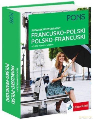 Słownik uniwersalny francusko-polski, polsko-francuski [KSIĄŻKA]