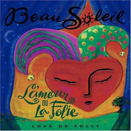 Beausoleil: L'amour Ou La Folie [CD]