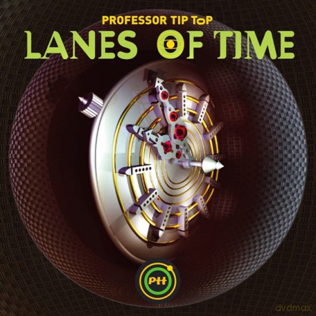 Professor Tip Top: Lanes Of Time [CD]