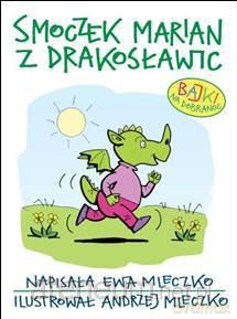 Smoczek Marian z Drakosławic [KSIĄŻKA]