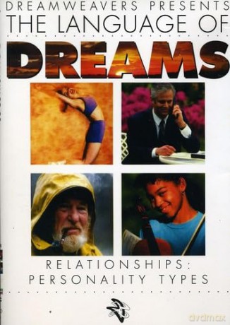 Language Of Dreams: Relationships: Personality Typ [DVD]