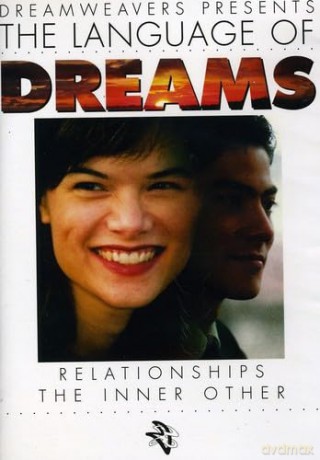 Language Of Dreams: Relationships: The Inner Other [DVD]