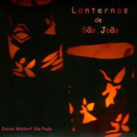 Escola Waldorf Sao Paulo: Lanternas De Sao Joao [CD]