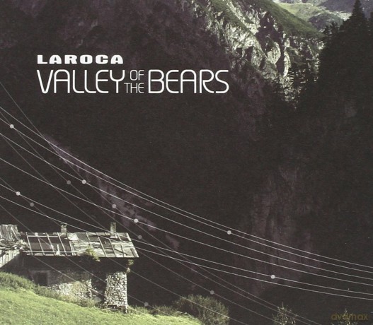 Laroca-Valley Of The Bears: Laroca-Valley Of The Bears [CD]
