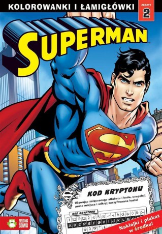 Superman. Kolorowanki i łamigłówki część 2 [KSIĄŻKA]