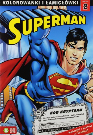 Superman. Kolorowanki i łamigłówki część 2 [KSIĄŻKA]