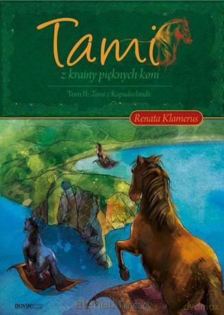 Tami z Krainy Pięknych Koni.Tom 2 Tami [KSIĄŻKA]