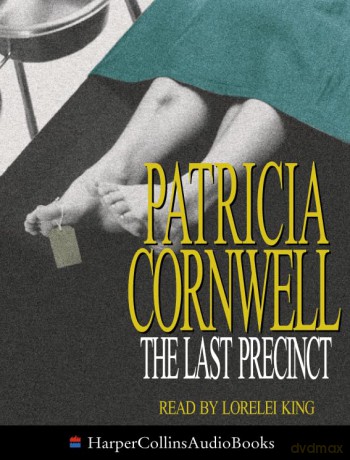 Patricia Cornwell: Last Precint