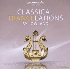 Classical Trancelations (by Lowland) [CD]