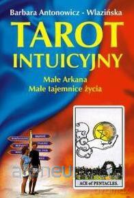 Tarot intuicyjny. Małe Arkana [KSIĄŻKA]
