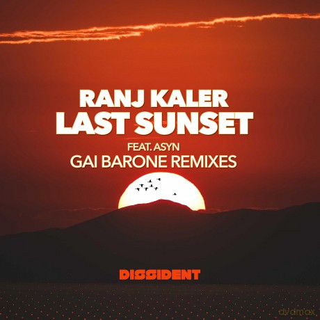 Kaler,Ranj Featuring Asyn: Last Sunset (Gai Barone Remixes) [CD]