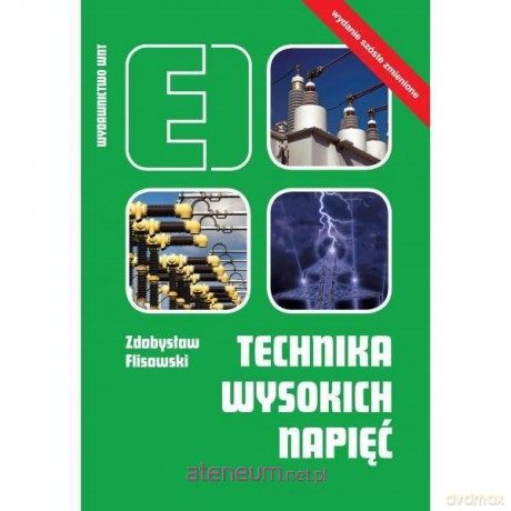 Technika wysokich napięć [KSIĄŻKA]