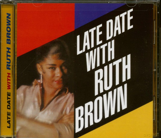 Ruth Brown: Late Date With Ruth Brown [CD]