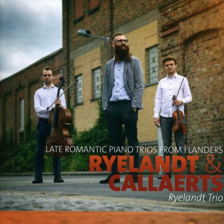 Ryelandt Trio: Late Romantic Piano Trios From Flanders [CD]