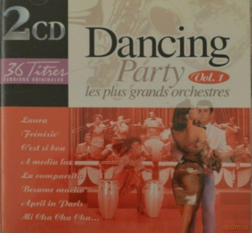 Dancing Party Vol. 1 - Les Plus Grands Orchestres: Laura - Frenesie - C'est Si Bon - A Media Luz [2CD]