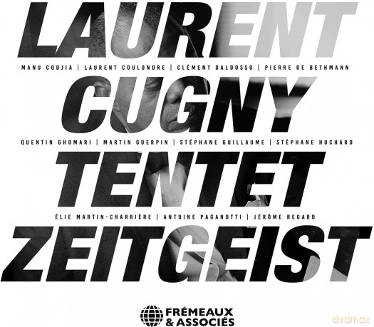 Laurent Cugny Tentet-Zeitgeist: Laurent Cugny Tentet-Zeitgeist [CD]