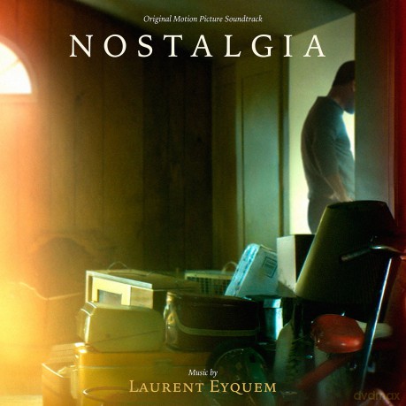 Laurent Eyquem-Nostalgia (Original Motion Pic: Laurent Eyquem-Nostalgia (Original Motion Pic [CD]
