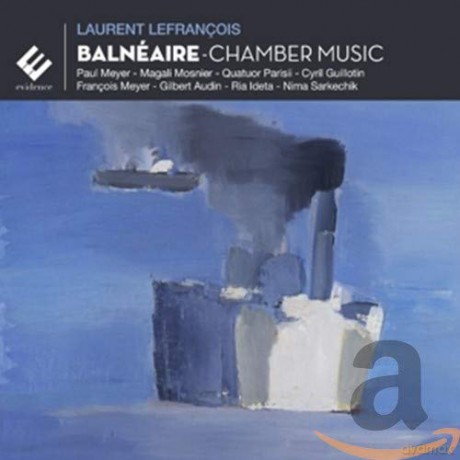 Laurent Lefrancois - Balneaire: Laurent Lefrancois - Balneaire [CD]