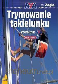 Trymowanie takielunku. Podręcznik [KSIĄŻKA]