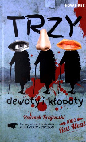 Trzy dewoty i kłopoty [KSIĄŻKA]
