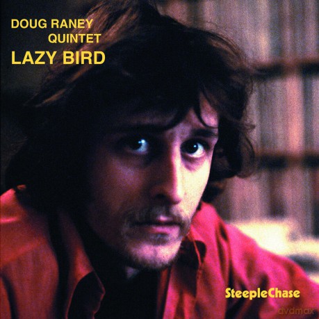 Raney,Doug: Lazy Bird [CD]