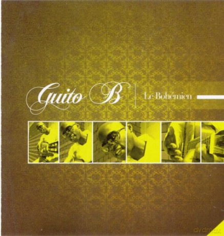 Guito B: Le Bohémien [CD]