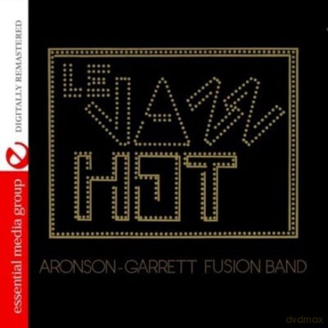 Aronson-Garrett Fusion Band: Le Jazz Hot [CD]