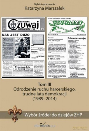 Wybór źródeł do dziejów ZHP. Tom III [KSIĄŻKA]