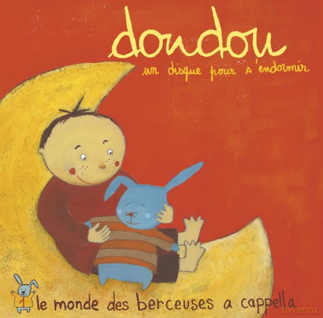 Doudou Vol. 1: Le Monde Des Berceuses A Cappella [CD]