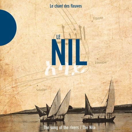 Le Nil: The Nile: Songs Of Rivers [2CD]