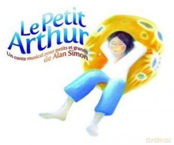 Alan Simon: Le Petit Arthur [CD]