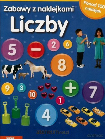 Zabawy z naklejkami - Liczby [KSIĄŻKA]